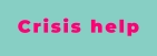 Crisis help